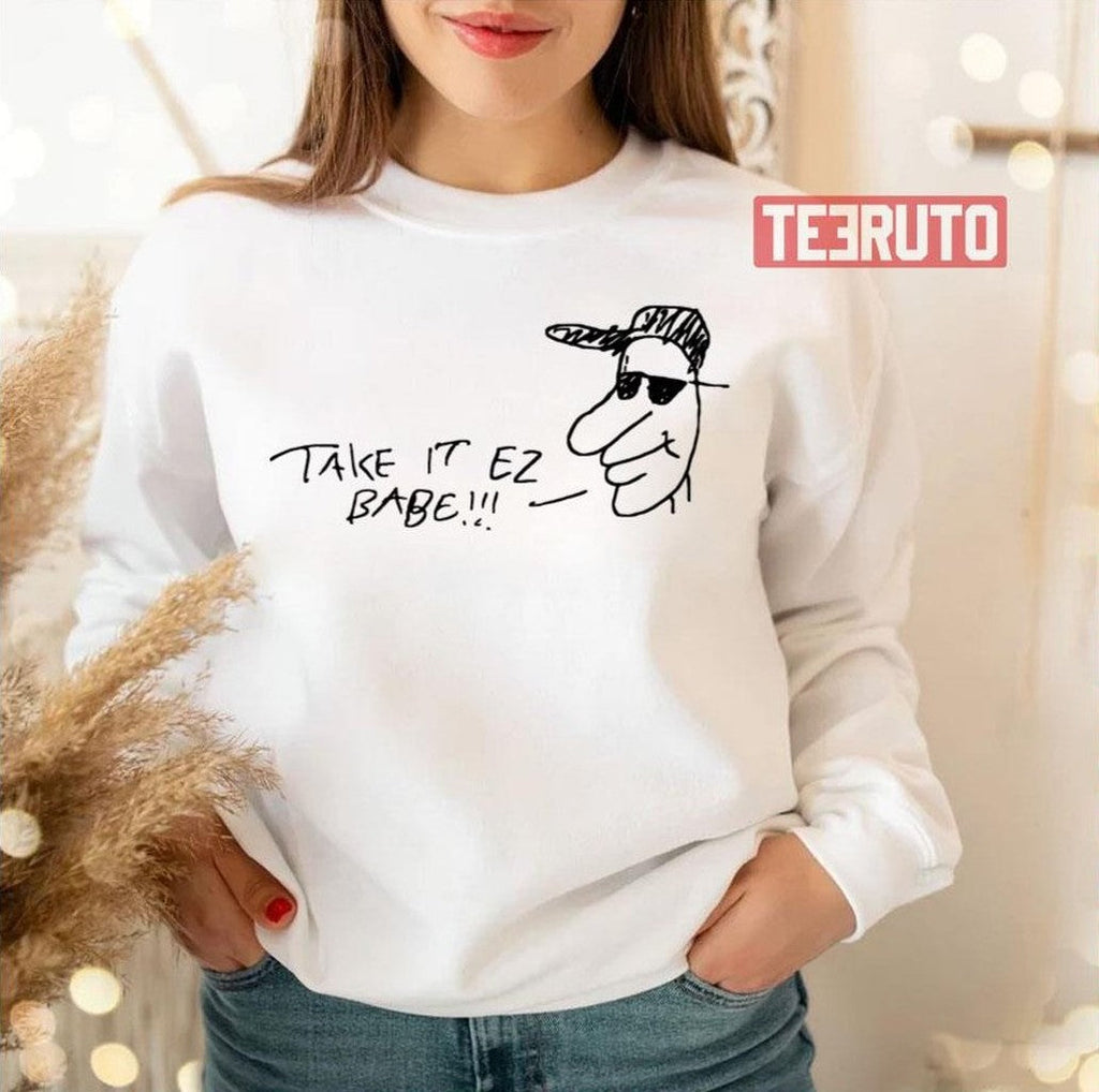 Take It Ez Babe Chris Chan Unisex T-Shirt