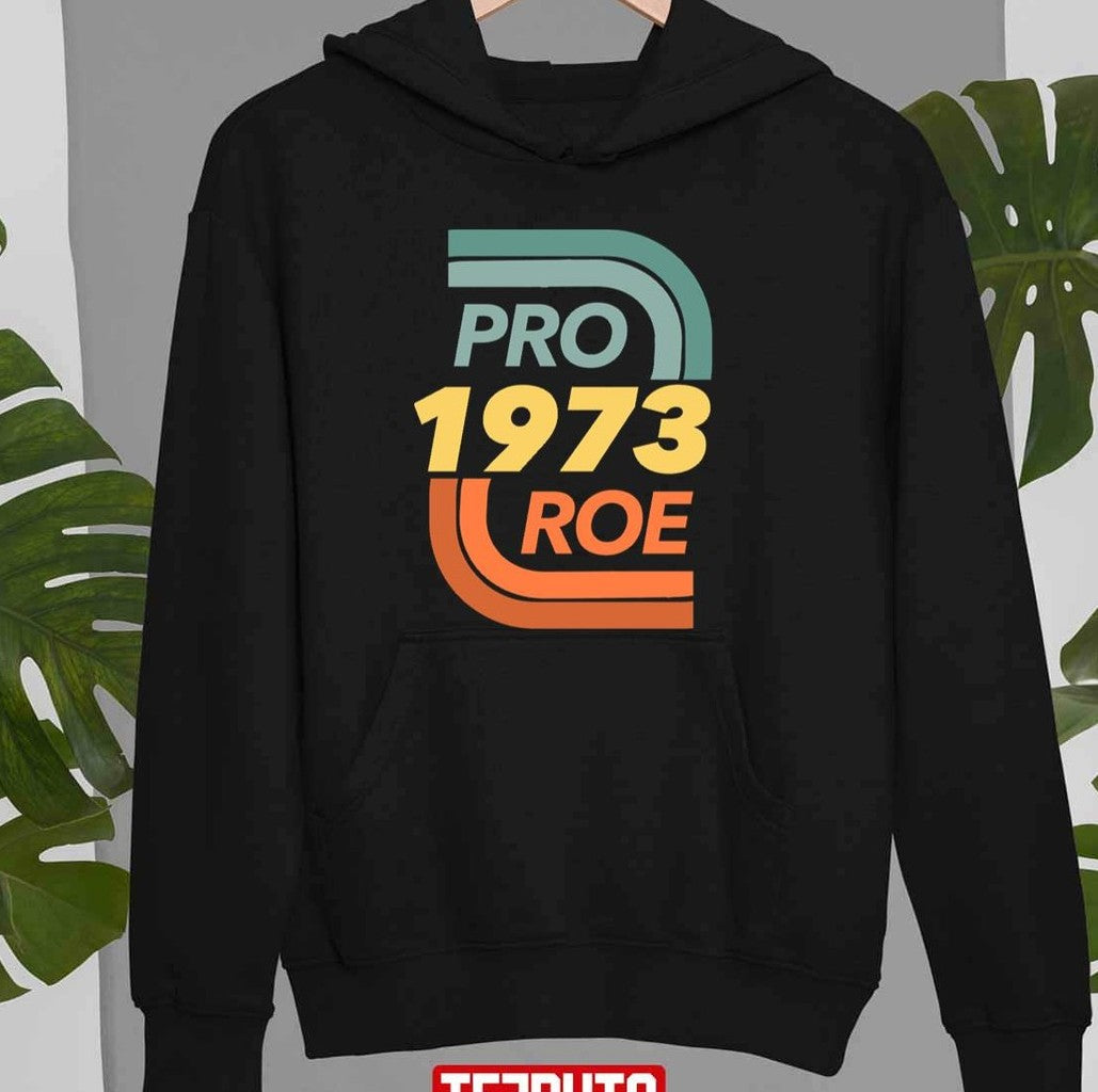 Pro Roe Vs. Wade Abortion Rights Reproductive Rights Unisex T-Shirt