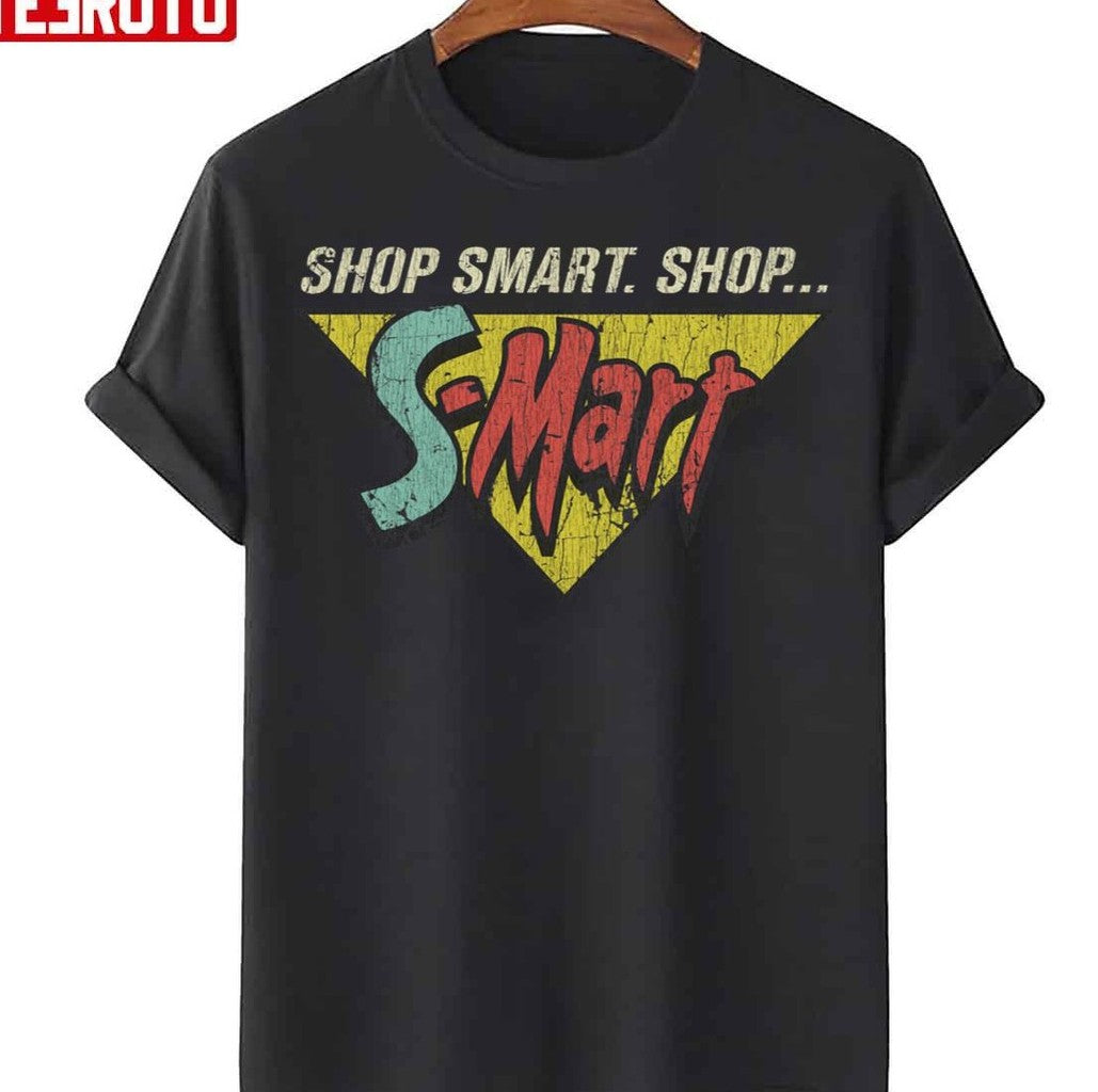 Shop Smart Shop S Mart Unisex T-Shirt