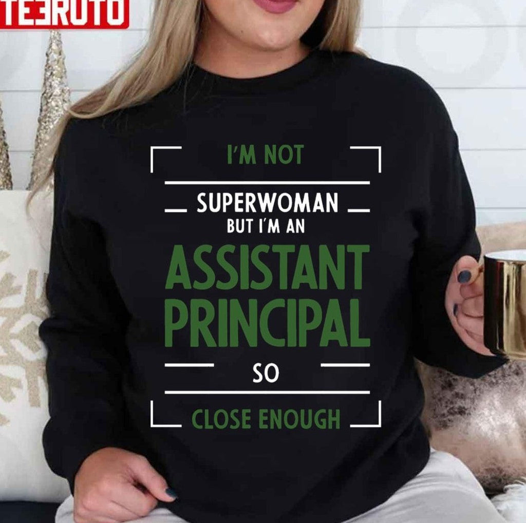 Assistant Principal Job Occupation Superwoman Unisex T-Shirt