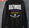 Ballers Club Baltimore Football 1996 Unisex Sweatshirt