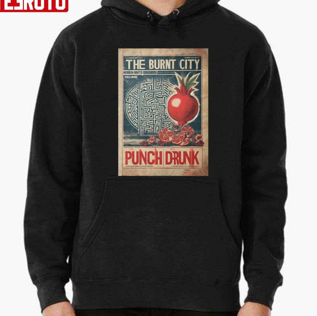 The Burnt Burnt City Punch Drunk Unisex Sweatshirt