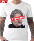 Steve Bannon Arrested Unisex T-shirt
