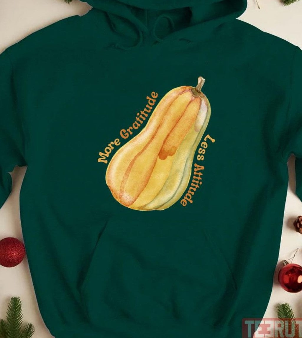More Gratitude Less Attitude Butternut Squash Thanksgiving Unisex T-shirt