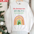 Oh Christmas Isn’t Just A Day It’s A Frame Of Mind Fun December Christmas Movie Quotes Unisex Sweatshirt