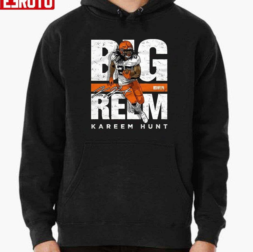 Big Reem Kareem Hunt For Cleveland Browns Sweatshirt