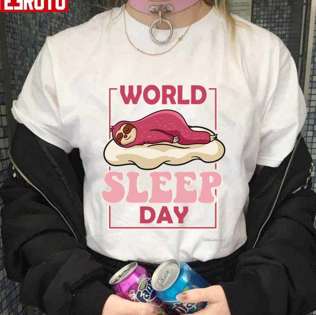 Sloth World Sleep Day Unisex T-shirt