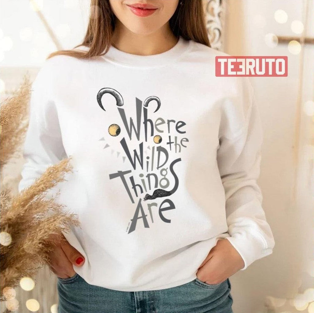 Quote Graphic Baby Where The Wild Things Are Unisex T-Shirt