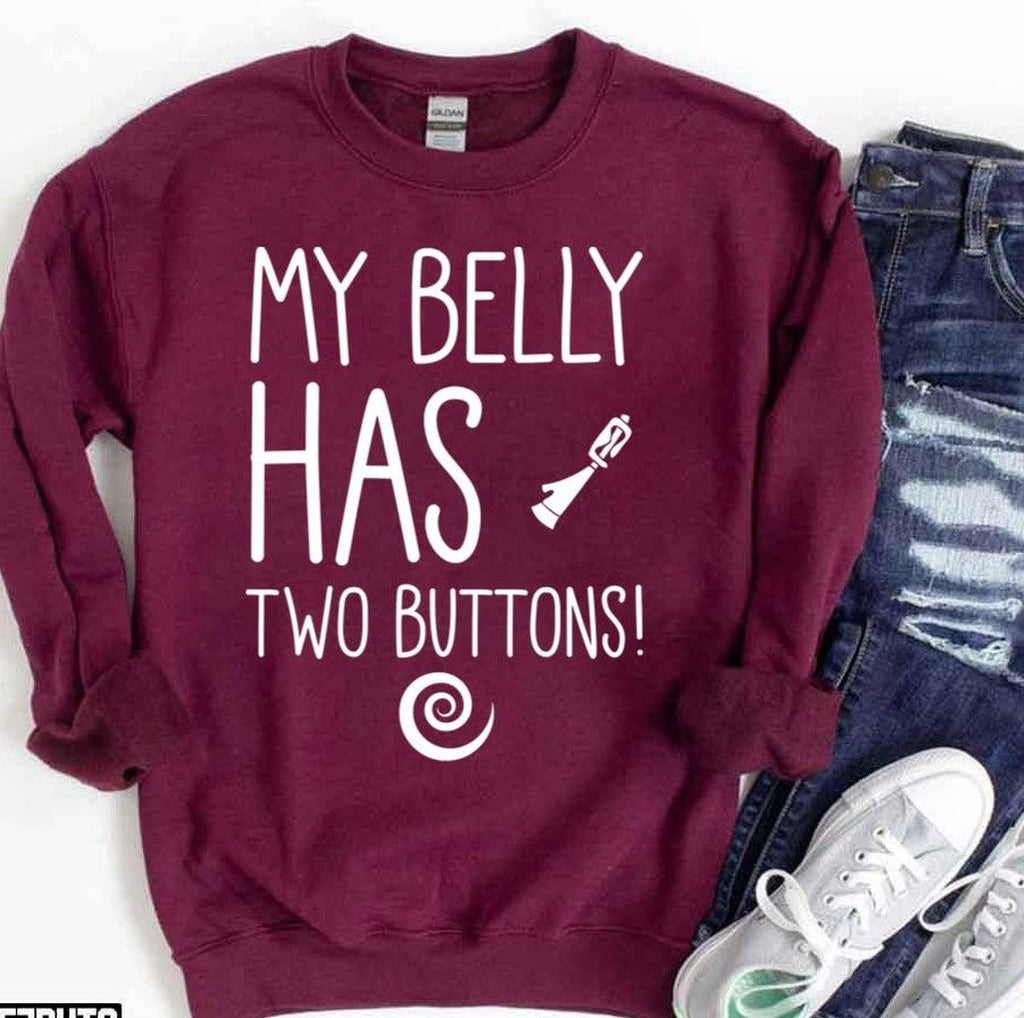 My Belly Has Two Buttons Funny Unisex T-Shirt