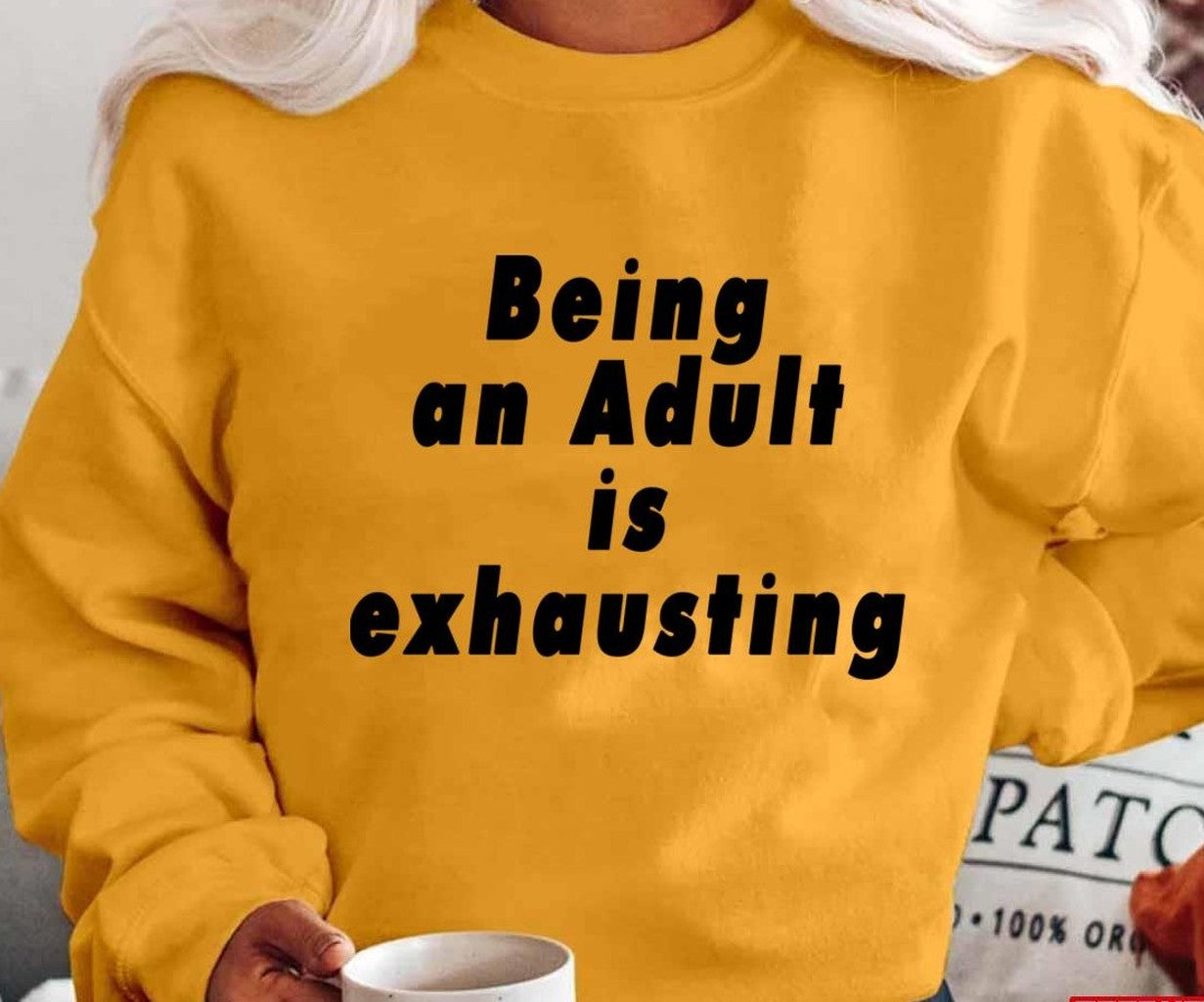 Being An Adult Is Exhausting Get Smart Unisex T-shirt