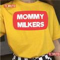 Mommy Milkers Red Tag Unisex T-Shirt