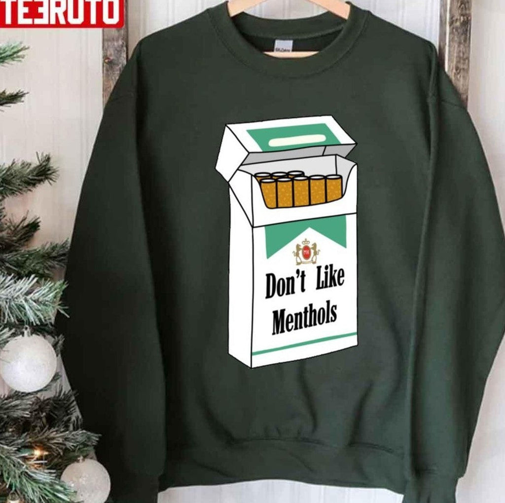 Smoking Dont Like Menthols Unisex T-Shirt
