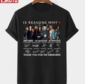 Signature And Thank You For The Memories 13 Reasons Why Unisex T-Shirt