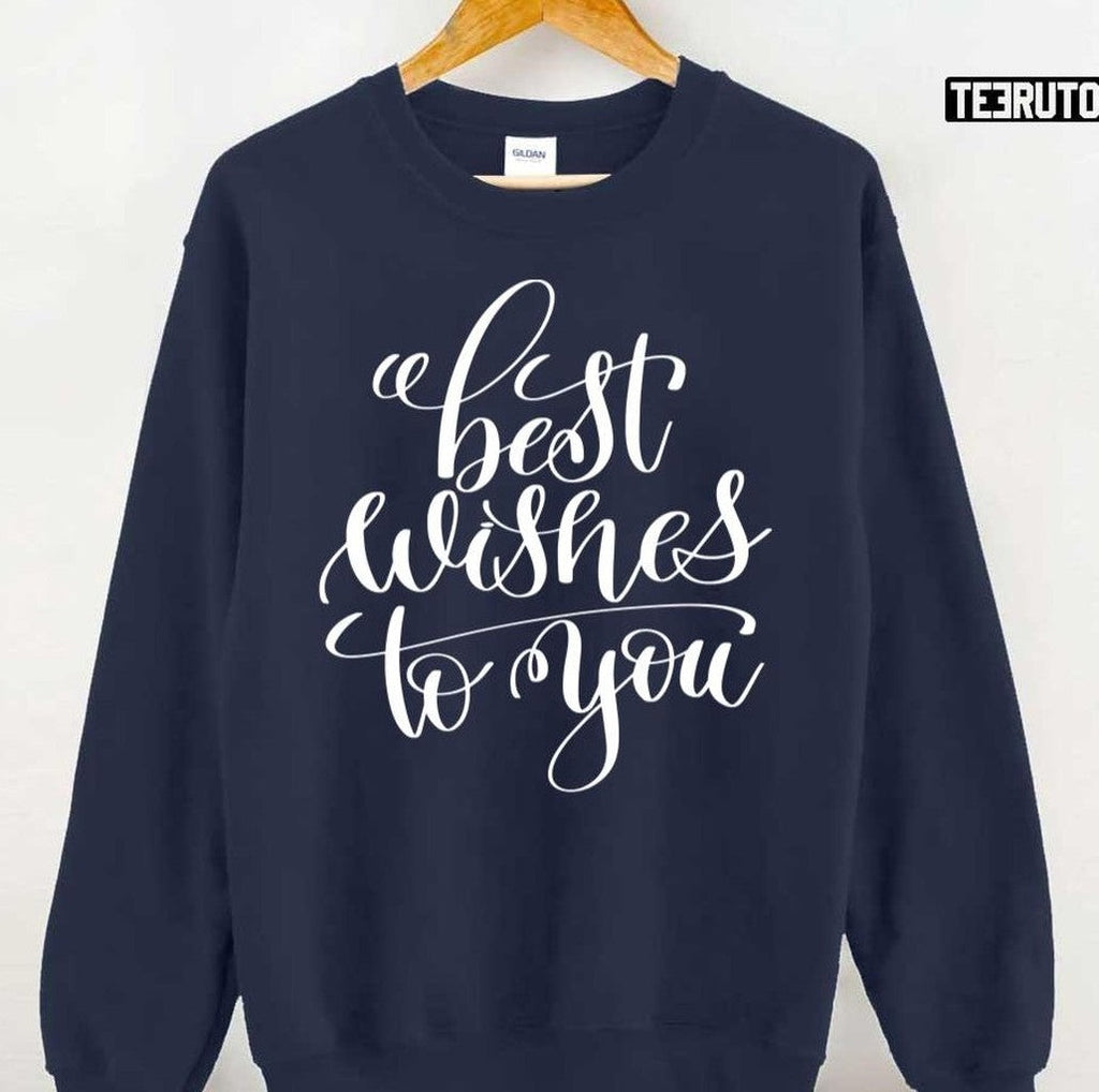 Best Wishes To You Calligraphy Unisex T-Shirt