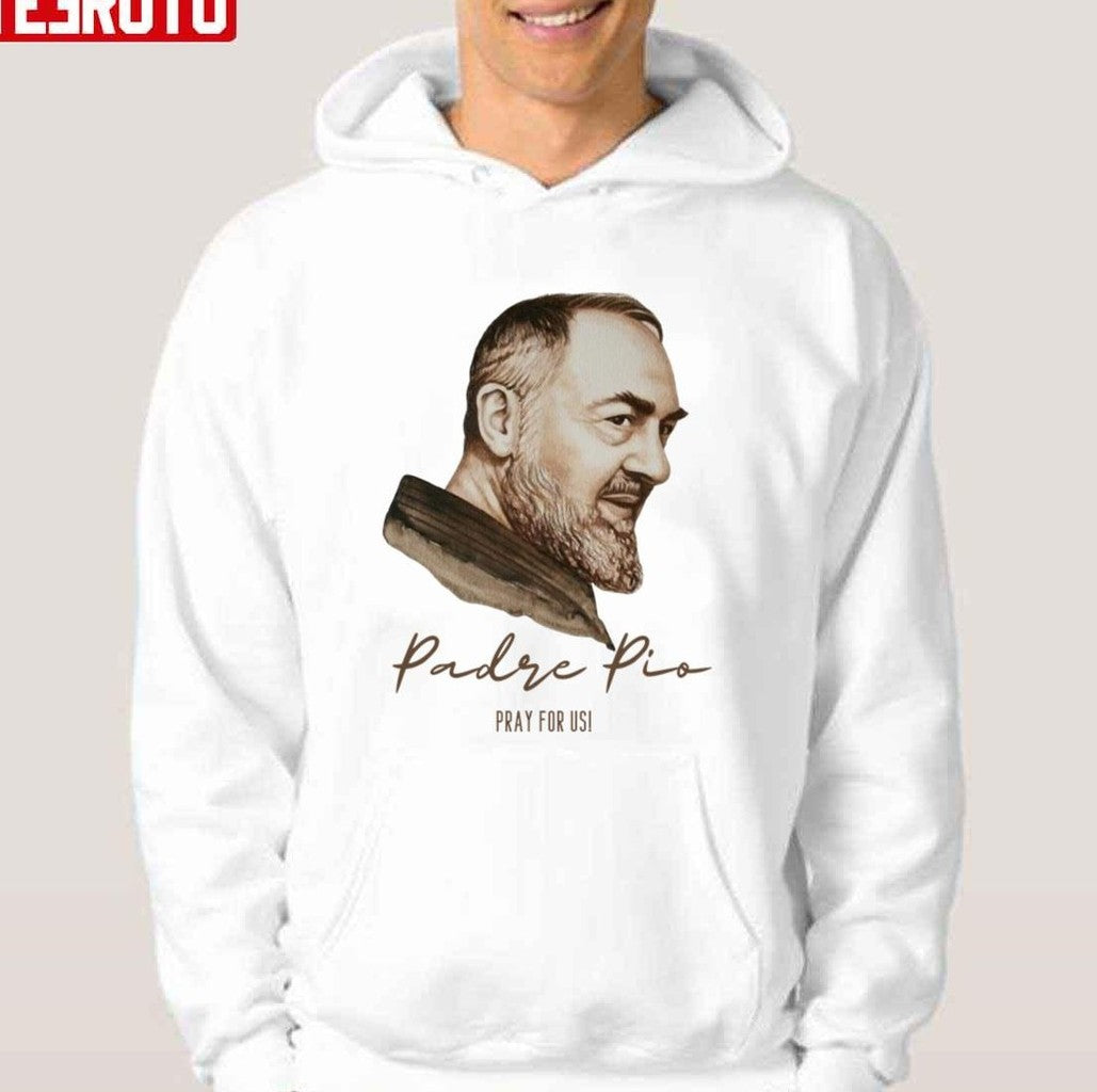 Pray For Usi Padre Pio St Father Pio Italy Unisex T-shirt