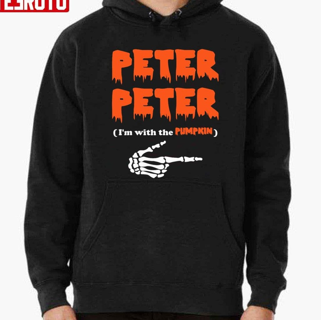 Peter Peter I'm With The Pumpkin Costume Hoodie Halloween Unisex T-Shirt