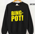 Bing Pot Bingpot Brooklyn 99 Jake Peralta B99 Unisex Sweatshirt