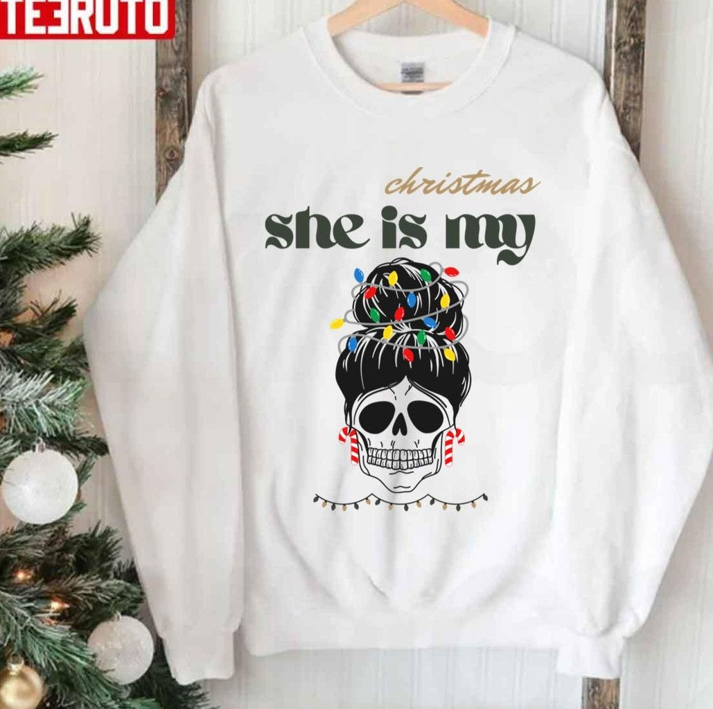 She Is My Christmas Christmas Morning Squad Family Xmas Holidays Unisex Sweatshirt