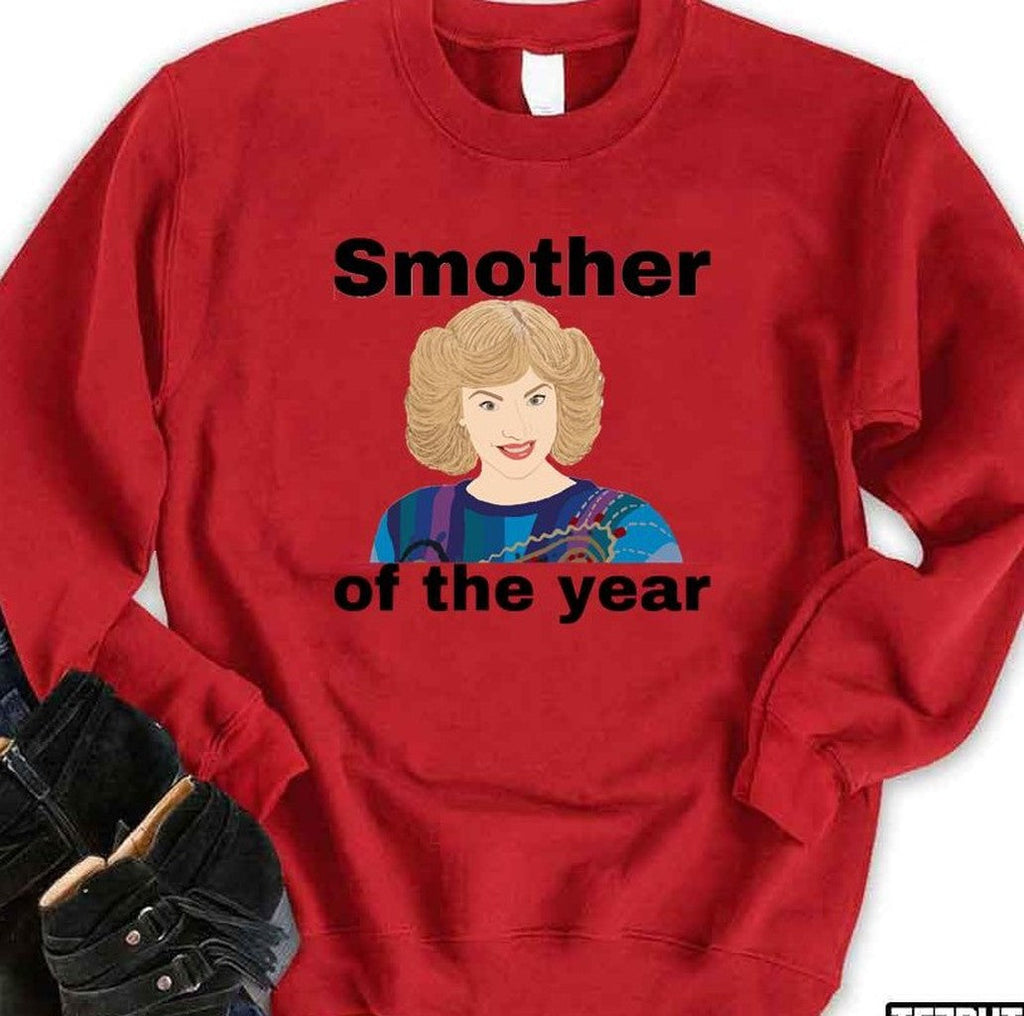 Smother Of The Year Sweatshirt