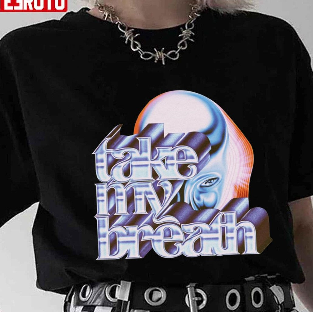 Take My Breath The Weeknd Unisex T-Shirt