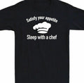 Satisfy Your Appetite Sleep With A Chef Unisex T-Shirt