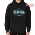 The Gun Says You're Guilty Psycho Pass Unisex Hoodie