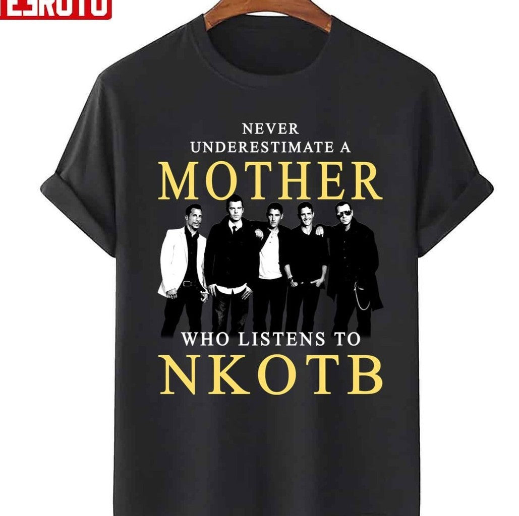 Never Underestimate A Mother Who Listens To NKOTB Unisex Sweatshirt
