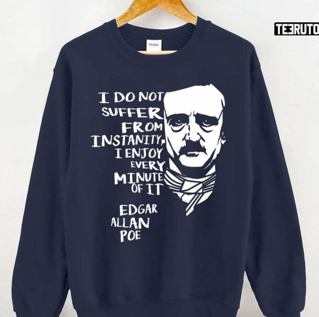 Quotes Horror Macabre Literary Edgar Allan Poe Unisex T-Shirt