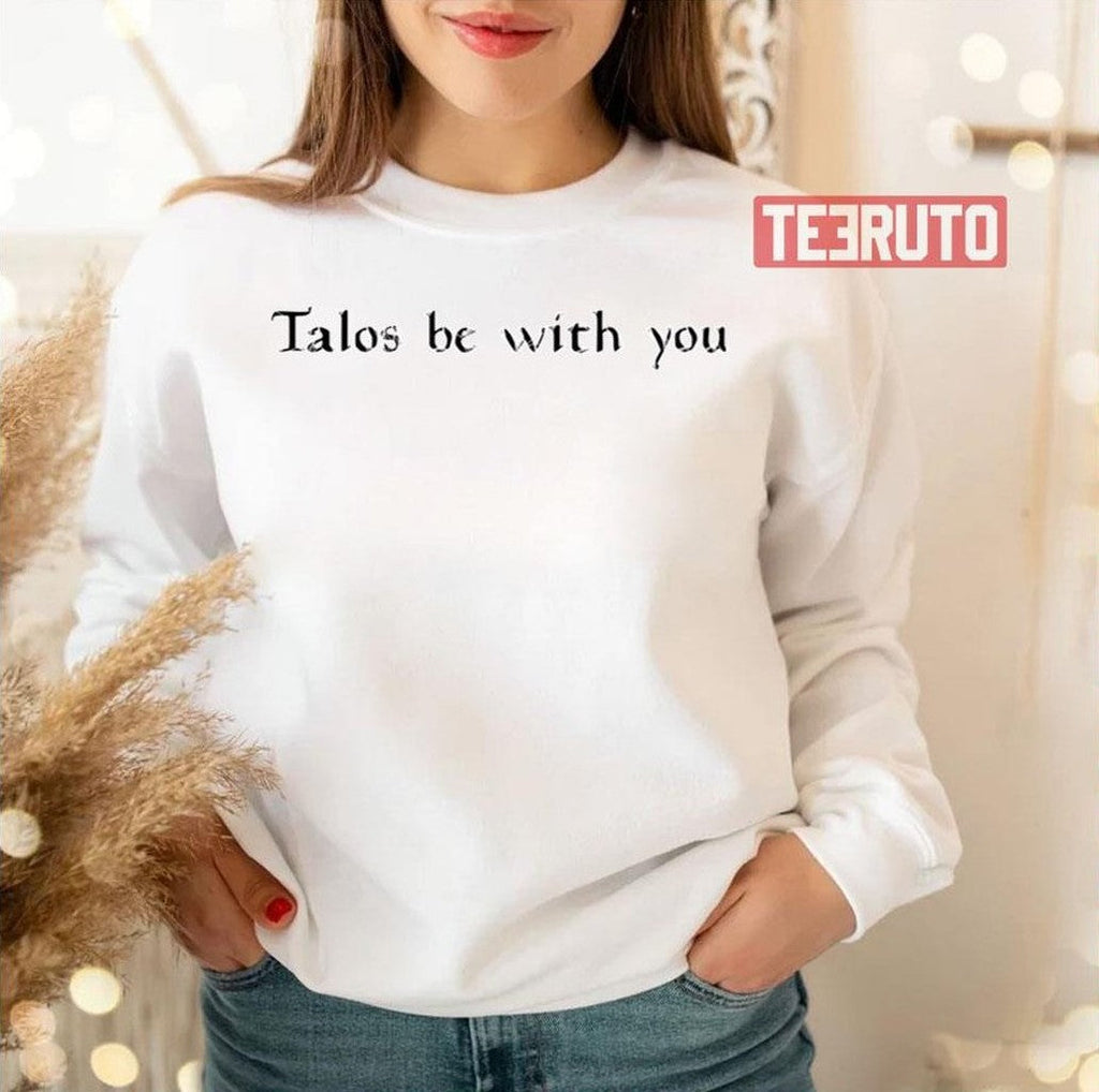 Talos Be With You The Elder Scrolls Unisex T-Shirt