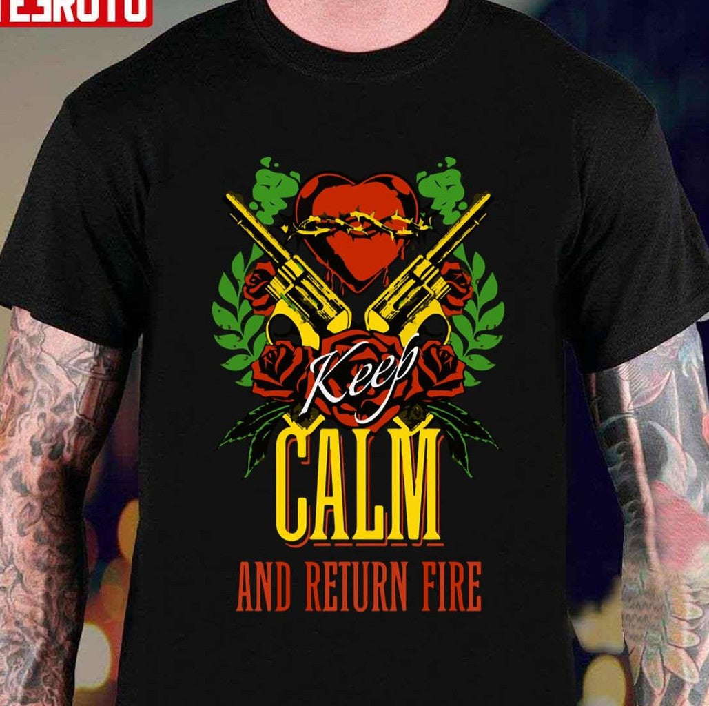 Oldschool Keep Calm And Return Fire Vintage For Pro Guns Unisex T-shirt