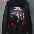 Movie The Young And The Restless Unisex Sweatshirt