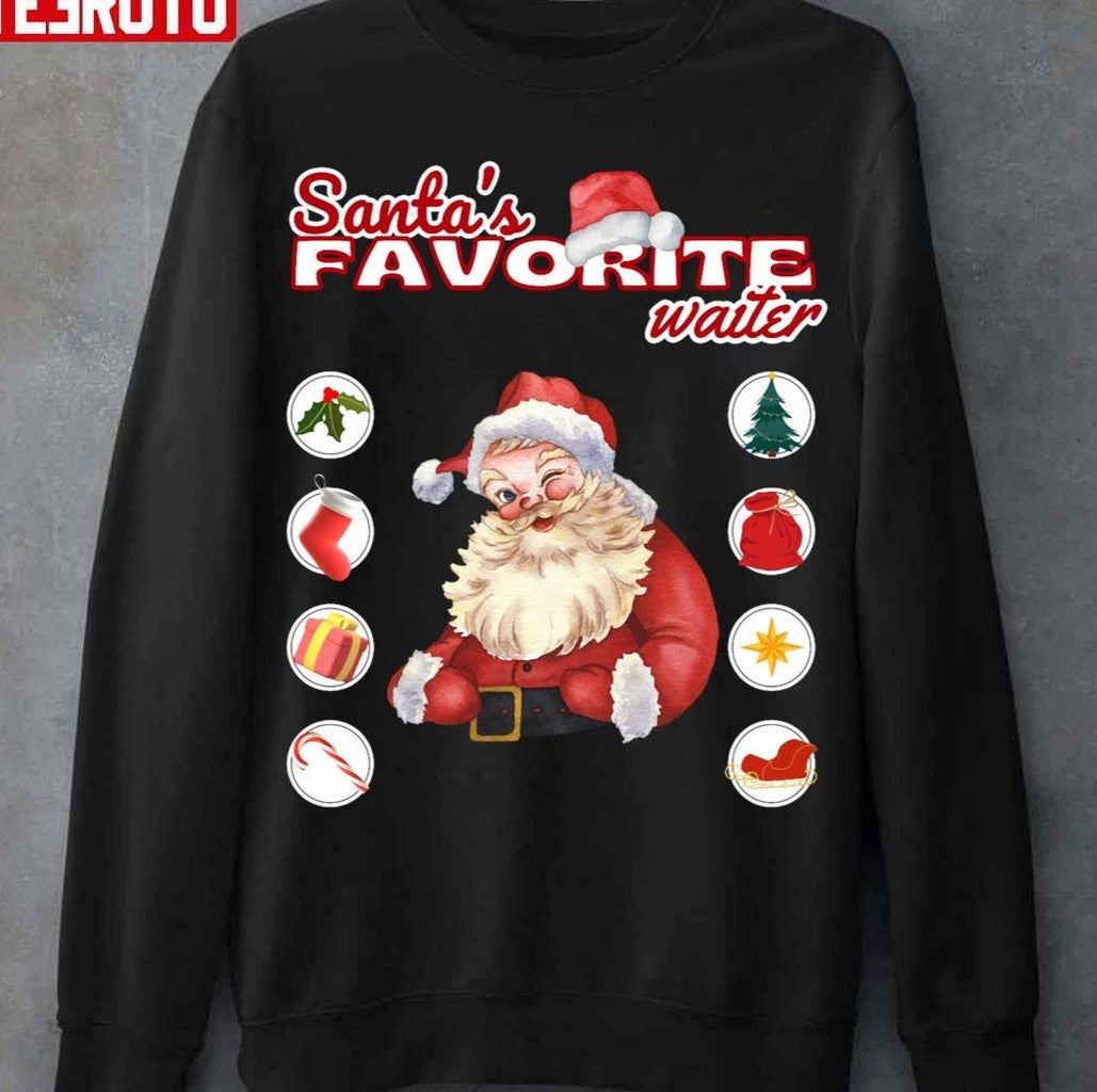 Santa's Favorite Waiter Merry Christmas Happy Holidays Unisex T-Shirt