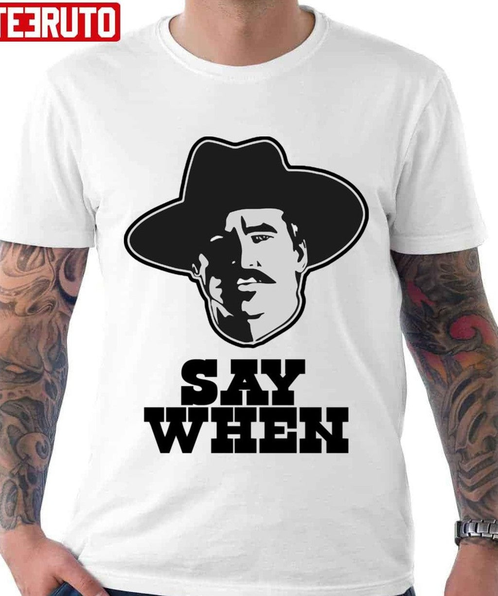 Say When Black Unisex T-Shirt