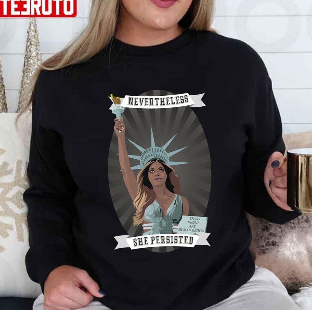 Nevertheless Laverne Cox Statur Of Liberty Art Unisex T-shirt
