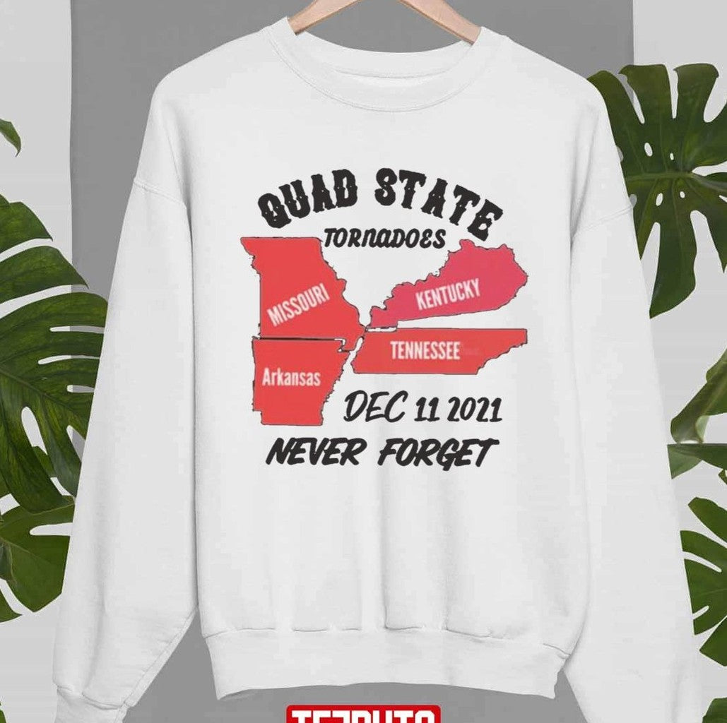 Quad State Tornado Kentucky Arkansas Missouri Tennessee Unisex Sweatshirt