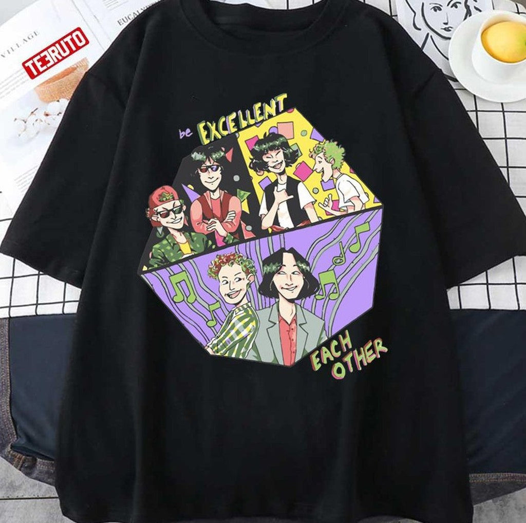 Be Excellent Bill And Ted Unisex T-Shirt