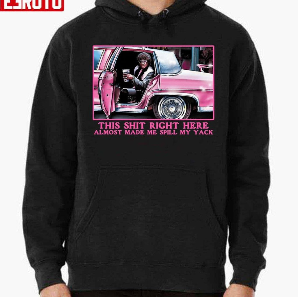 Pinky This Shit Right Here Almost Made Me Spill My Yack Unisex T-Shirt