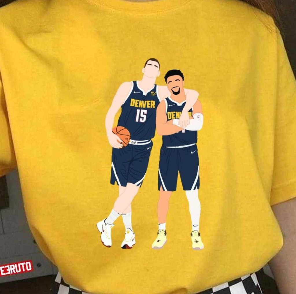 Nikola Jokic And Jamal Murray 2021 2022 Denver Nuggets Press Unisex T-Shirt