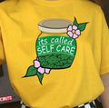Self Care Weed Jar Unisex T-shirt