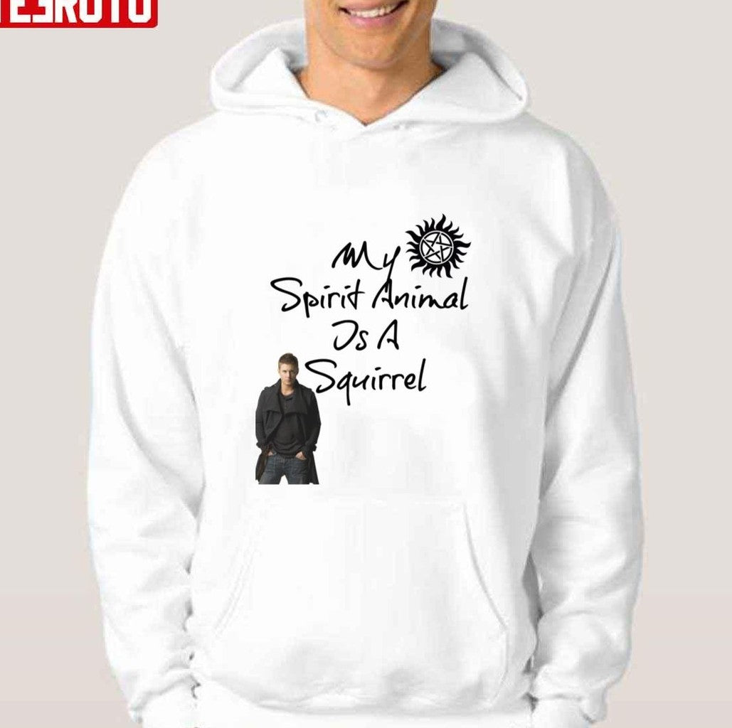 My Spirit Animal Is A Squirrel Part Deux Jensen Ackles Unisex Hoodie