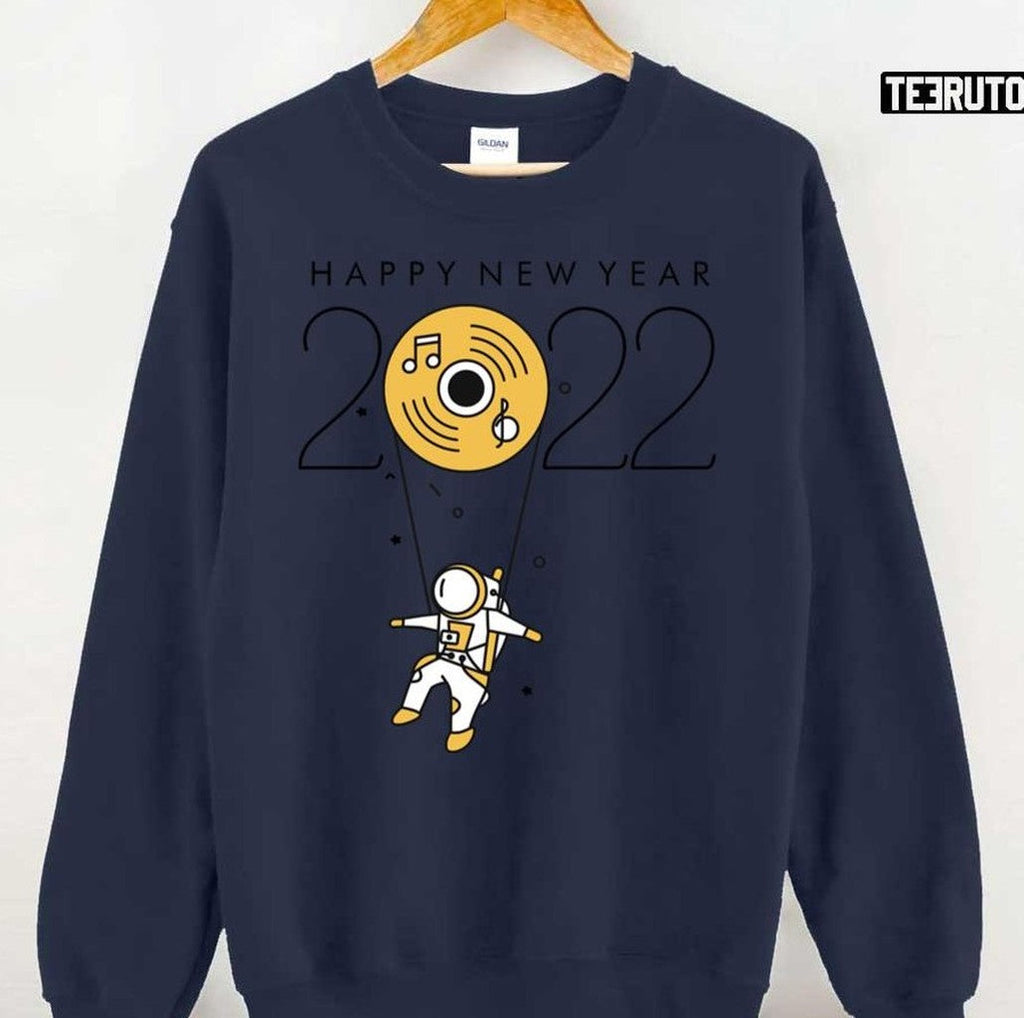 Astronaut Happy New Year 2022 Unisex Sweatshirt