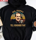 Oh Happy Fawlty Arts Towers Tv Series Yes I Remember That Unisex Hoodie
