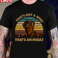 That's Not A Wish That's An Insult Kazaam Unisex T-shirt