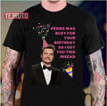 Birthday Greeting Pedro Pascal Unisex T-Shirt
