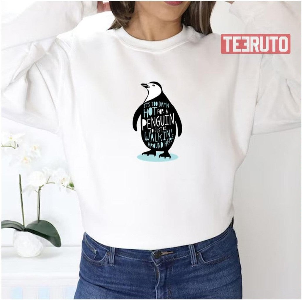 Billy Madison Too Damn Hot Unisex Sweatshirt