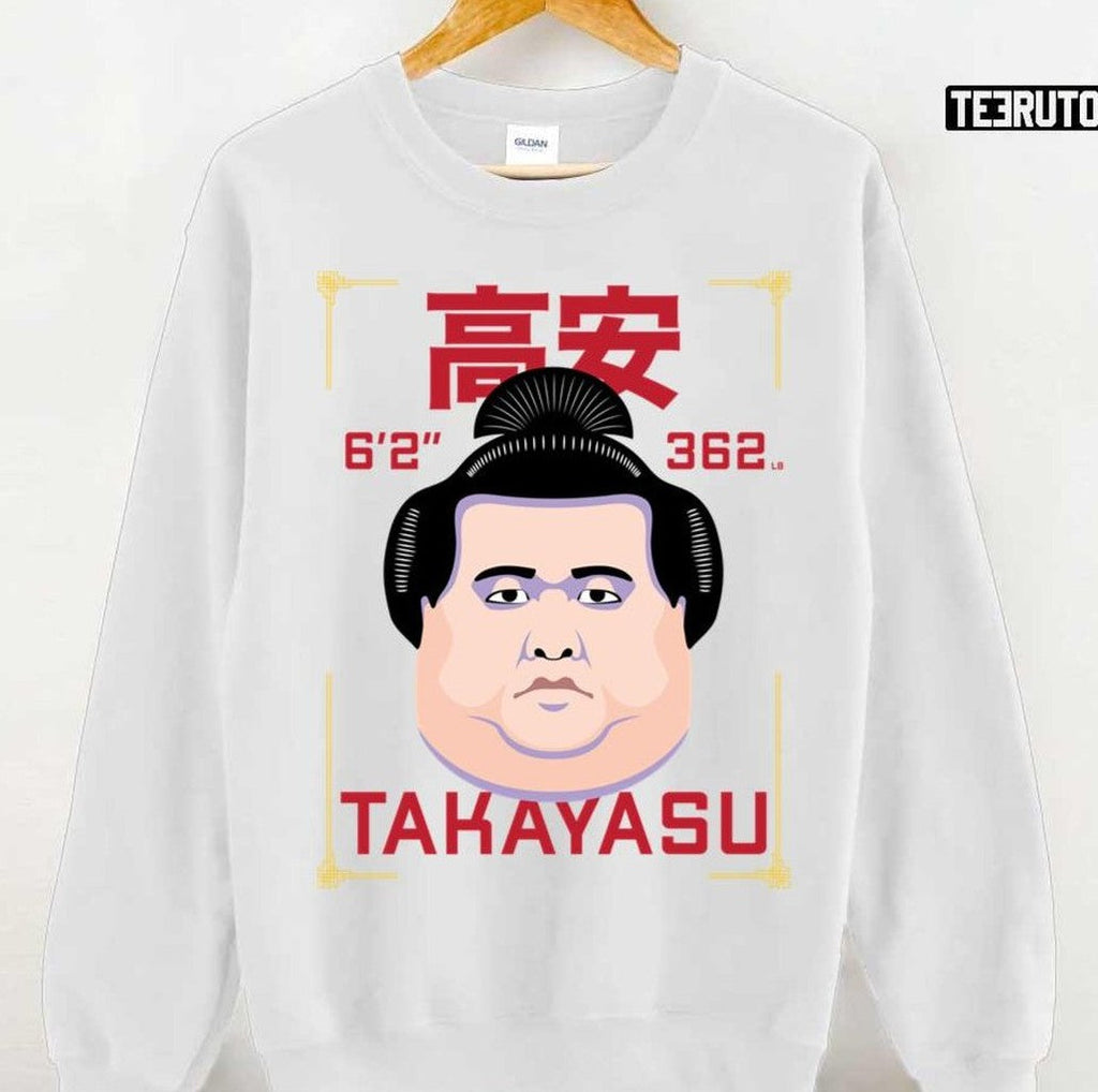 Takayasu Sumo The Legend Sume Wrestler Unisex Sweatshirt