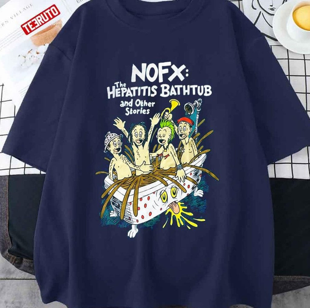 The Hepatitis Bathtub And Other Stories Awesome For Music Fan Nofx Trending Unisex T-Shirt