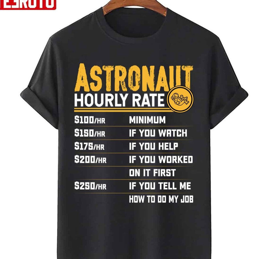 Astronaut Hourly Rate Funny Planets Spaceman Unisex Sweatshirt