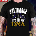 Baltimore Football Its In My DNA Unisex T-Shirt