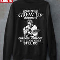 More Then Awesome Some Of Us Grew Up Lightfoot The Cool Ones Still Do Graphic Unisex Sweatshirt